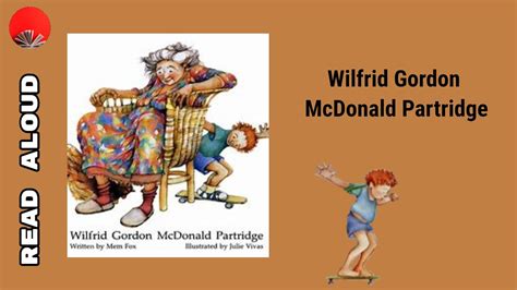 Wilfrid Gordon Mcdonald Partridge Read Aloud Children Book Youtube