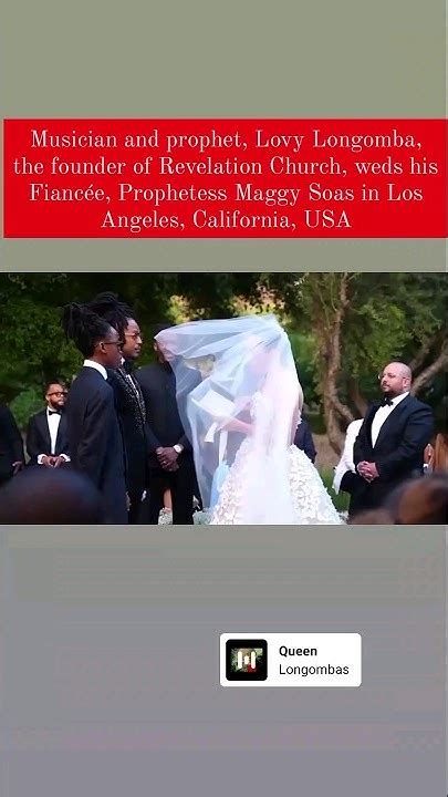 Prophet Lovy Longombas Weds In A Private Wedding In Los Angeles Us