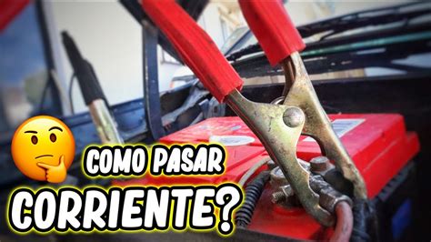 Como Pasar Corriente A Tu Auto R Pido Y Sin Da Arlo No Te Quedes