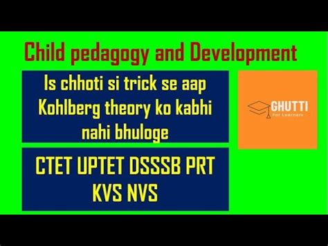 Easy Trick To Remember Kolhberg Theory CTET UPTET DSSSB PRT NVS KVS