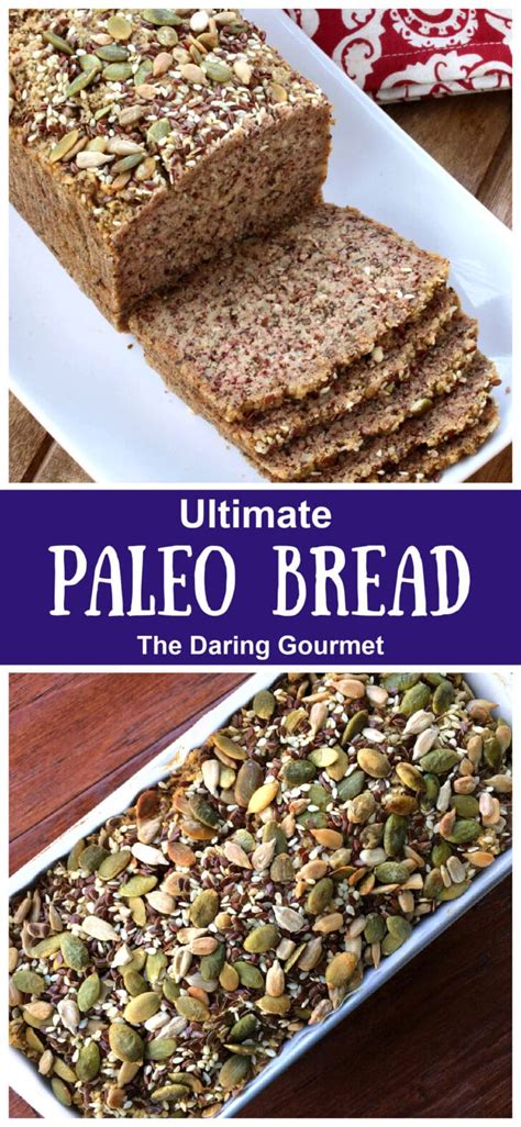 Paleo Bread Low Carb High Protein The Daring Gourmet