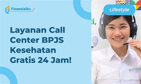 Layanan Call Center Bpjs Kesehatan Terbaru Jam