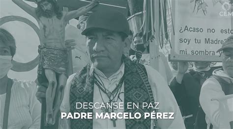 El asesinato del Padre Marcelo hiere a toda la Iglesia de México