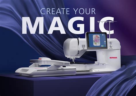 Create Your Magic La Nouvelle Bernina Est Arriv E Bernina Blog