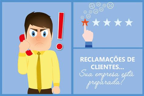 Saiba Como Reagir a Reclamações de Clientes Blog Cliente Fiel