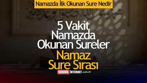 Namaz Sure S Ras Vakit Namazda Okunan Sureler Diyanet