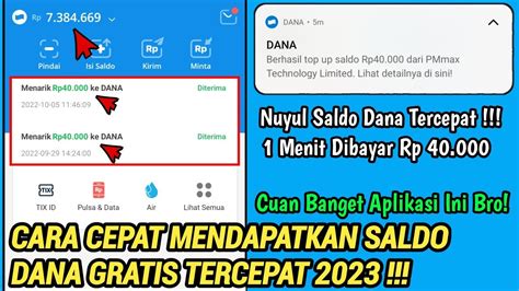 Cara Nuyul Saldo Dana Gratis Tercepat 2023 1 Menit Dibayar 40 Ribu No