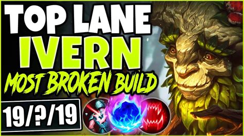 New Ivern Top Lane Is Insane Most Broken Ivern Season Build Top