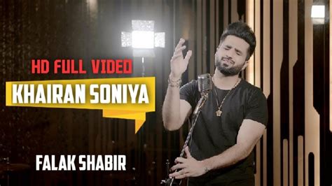 Khairan Soniya By Falak Shabir 2020 New Song By Falak Shabir Talk