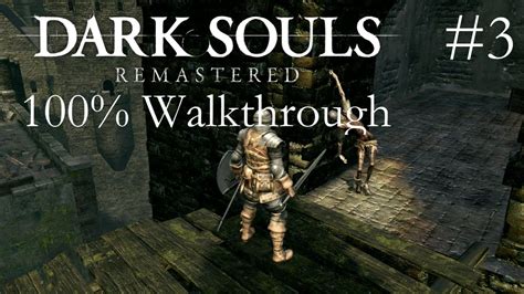 Dark Souls Remastered Walkthrough Ep Undead Burg Youtube