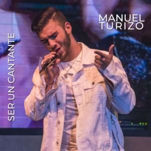 Who Wrote Quiero Ser Un Cantante By Manuel Turizo