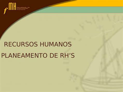 Ppt Recursos Humanos Planeamento De Rhs Introdução Definição E