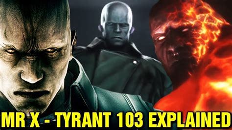 Who Is Mr X In Resident Evil Tyrant 103 Origins Explained History