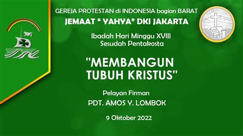 Gpib Yahya Hari Hari Minggu Xviii Sesudah Pentakosta Oktober