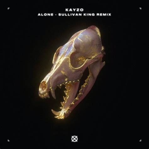 Stream Kayzo Alone Feat Our Last Night Sullivan King Remix By