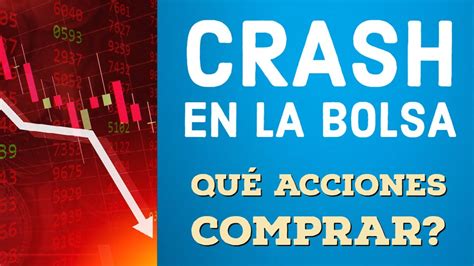 Crash en la Bolsa Qué acciones comprar Análisis técnico y