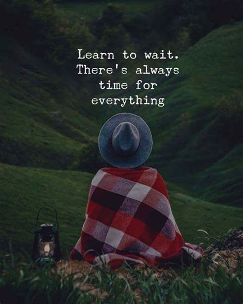 Inspirational Positive Quotes :Learn to wait.. | Positive quotes, Happy ...