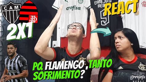 REACT ATLÉTICO MG 2X1 FLAMENGO MELHORES MOMENTOS COPA DO BRASIL 2022