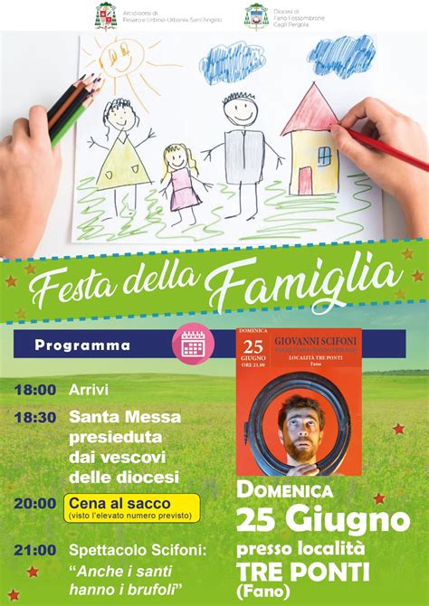 FESTA DELLA FAMIGLIA 25 giugno Località TRE PONTI Fano