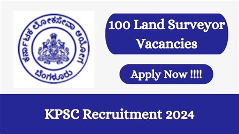 Kpsc Recruitment Apply Online Now For Land Surveyor Job