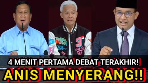 ANIS LANGSUNG MENGHAJAR 4 MENIT PERTAMA DEBAT TERAKHIR PRABOWO