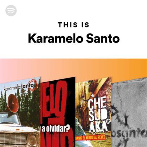 This Is Karamelo Santo Playlist By Spotify Spotify