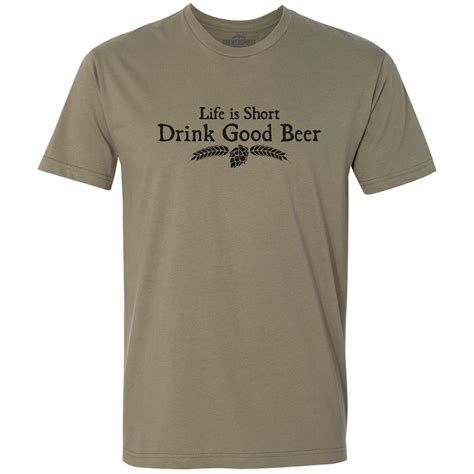 Life Is Short Drink Good Beer T Shirt