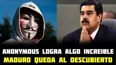 Urgente Anonymous Lanza Nueva Operaci N Y Se Descubre La Mentira De