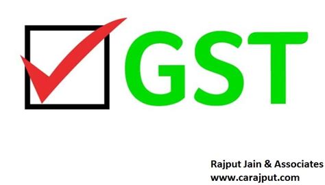 Faqs On Gst Rajput Jain And Associates