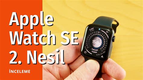 En uygun fiyata bir Apple Watch sahibi olmanın yolu Apple Watch SE 2