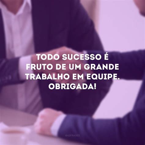 Frases De Agradecimento Profissional Para Valorizar Um Bom Trabalho