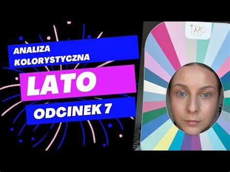 ANALIZA KOLORYSTYCZNA TYP URODY LATO YouTube