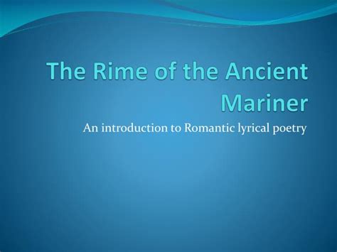 Ppt The Rime Of The Ancient Mariner Powerpoint Presentation Free