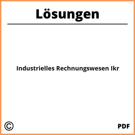 Industrielles Rechnungswesen Ikr L Sungen Auflage Pdf