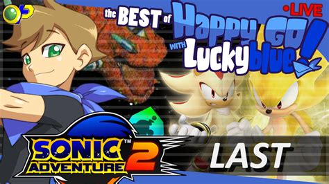 Best Of Happy Go Sonic Adventure 2 Pt 3 OPMeat