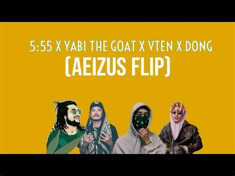 X Yabi The Goat X Dong X Vten Nephop Esketit Aeizus Flip M V