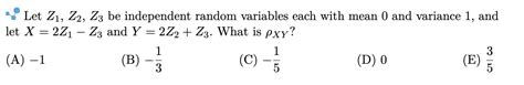 Solved Let Z1 Z2 Z3 ﻿be Independent Random Variables Each