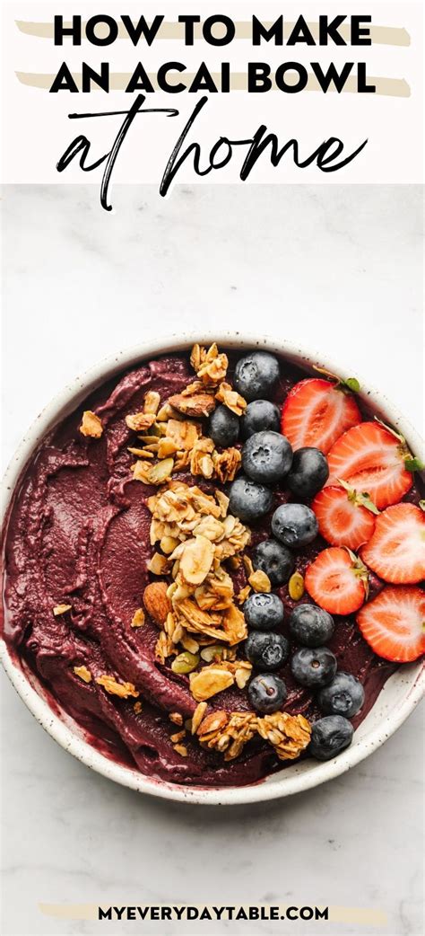 Homemade Acai Bowl Artofit