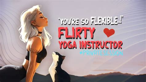 Asmr Playful Yoga Instructor Flirts With You Flirtyprivate Sessionstrangers To Lovers