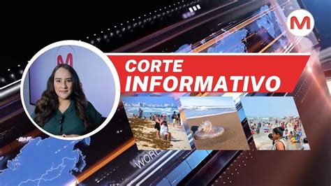 Corte Informativo Estas Son Las Noticias M S Relevantes De Hoy De