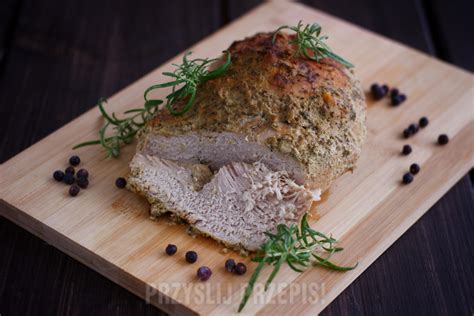 Piecze Z Szynki W Musztardowej Marynacie Przyslijprzepis Pl