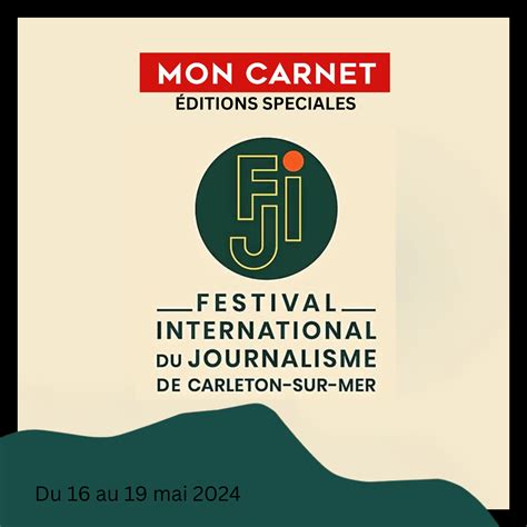 Mon Carnet Festival International De Journalisme De Carleton