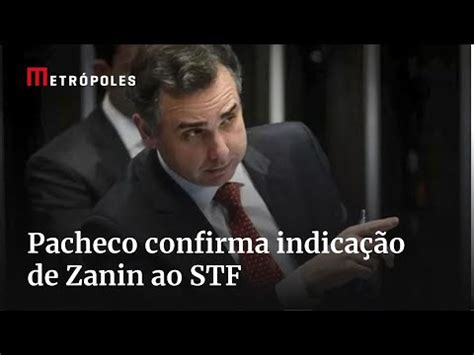 Pacheco Fala Sobre Indica O De Zanin Para O Stf Vota O De Mp S E