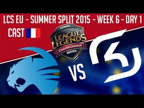 Roccat Vs Sk Gaming Lcs Eu W D Summer Split Fr Youtube