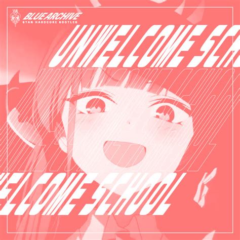 Stream ブルーアーカイブ Unwelcome School 6Tan Hardcore Bootleg by 6Tan