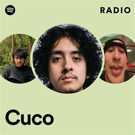 Cuco Radio Playlist By Spotify Spotify