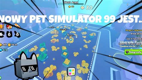 NOWY PET SIMULATOR 99 JEST YouTube