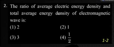 The Ratio Of Average Electric Energy Density And Total Average Energy Den