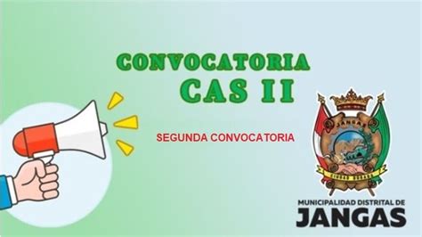 Proceso Concurso Cas Ii Segunda Convocatoria Noticias