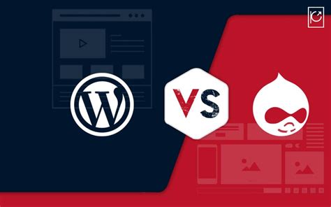 WordPress Vs Drupal Which One To Choose